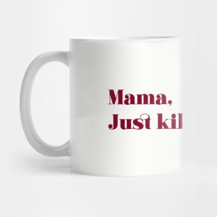 Bohemian Rhapsody, burgundy Mug